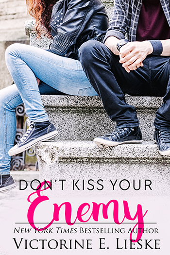 Don’t Kiss Your Enemy